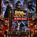 800+ korean action ai reels bundle